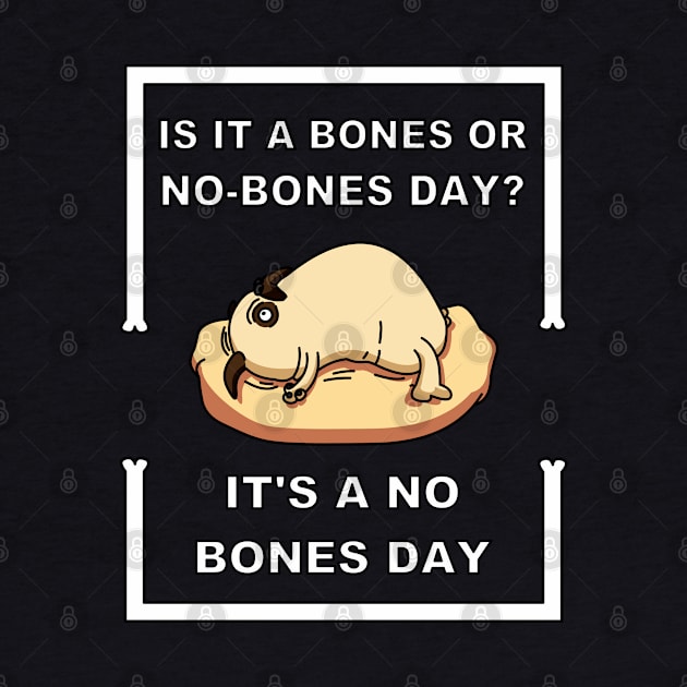 It's A No Bones Day by mrbitdot